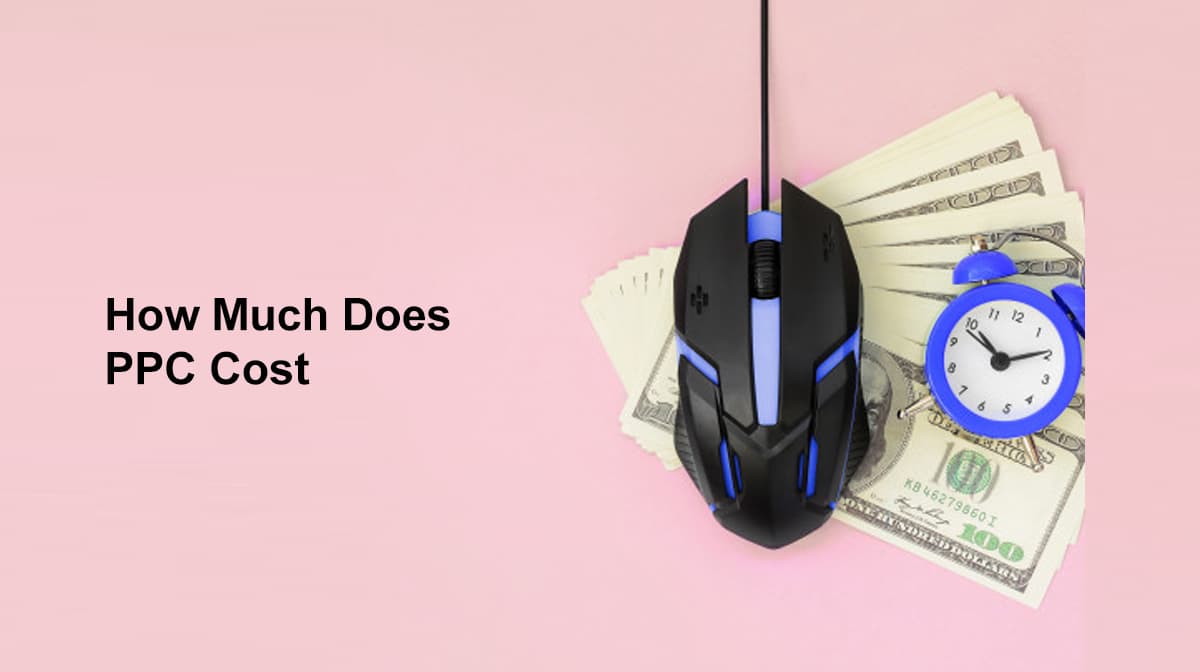 How Much Does PPC Cost