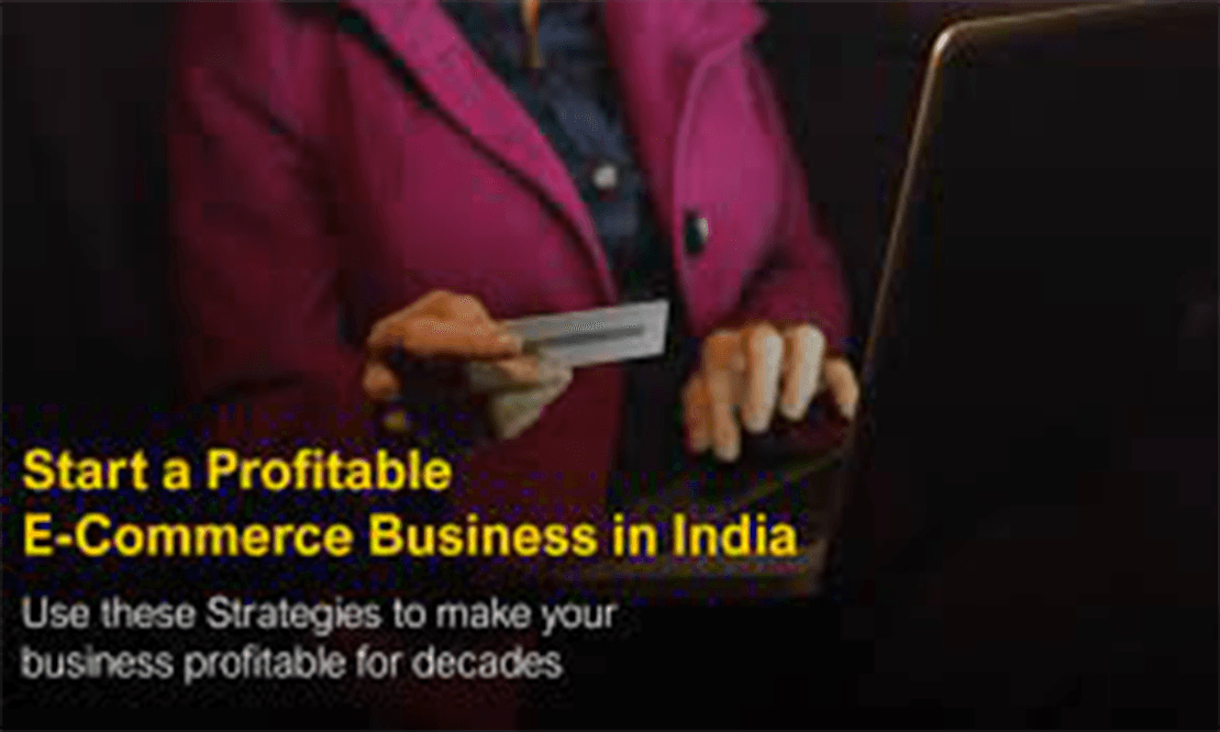 How-to-Start-a-Profitable-E-commerce-Business-in-India