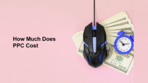 How Much Does PPC Cost