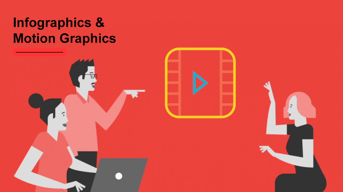 Infographics & Motion Graphics