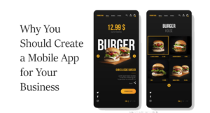 Create a Mobile App for Your Business