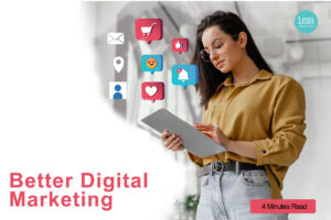better digital marketing